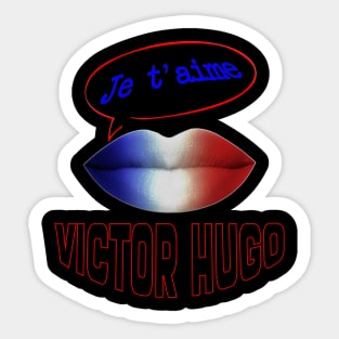 FRENCH KISS JE T'AIME VICTOR HUGO Sticker